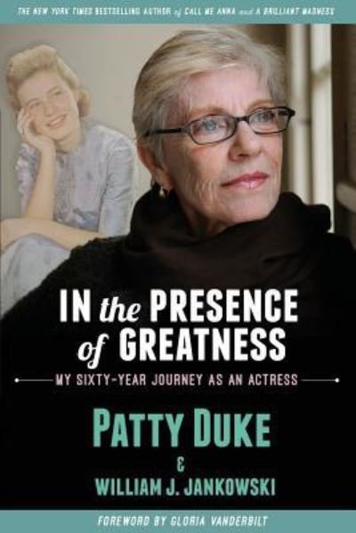 Cover for Patty Duke · In the Presence of Greatness (Pocketbok) (2018)