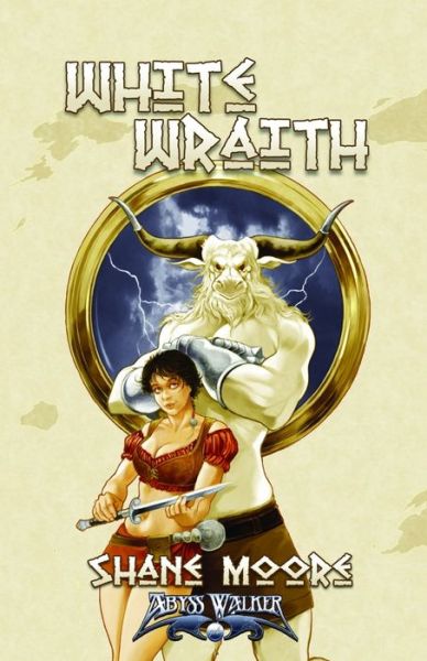 White Wraith - Shane Moore - Kirjat - New Babel Books - 9781631960352 - keskiviikko 21. heinäkuuta 2021