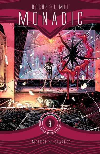 Cover for Michael Moreci · Roche Limit Volume 3:  Monadic (Paperback Book) (2016)