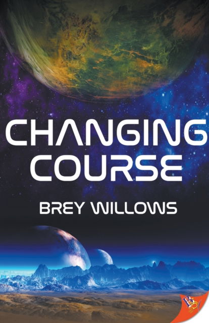 Cover for Brey Willows · Changing Course (Paperback Book) (2019)