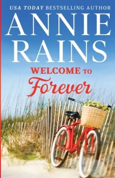 Cover for Annie Rains · Welcome to Forever (Bok) (2022)