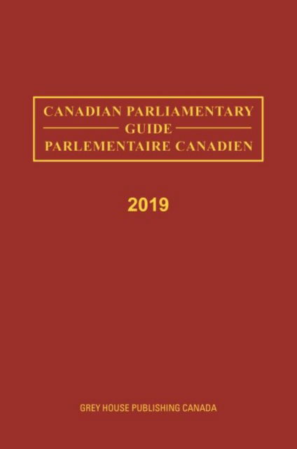 Cover for Canadian Parliamentary Guide, 2019 (Hardcover Book) (2019)