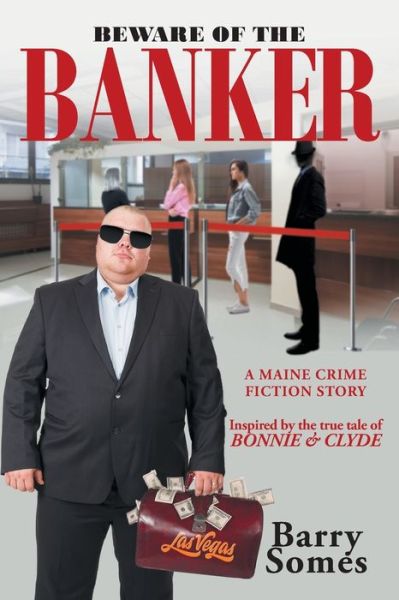 Cover for Barry Somes · Beware of the Banker (Paperback Book) (2019)