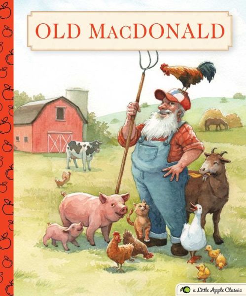 Cover for Cider Mill Press · Old MacDonald Had a Farm: A Little Apple Classic - Little Apple Books (Hardcover Book) (2021)