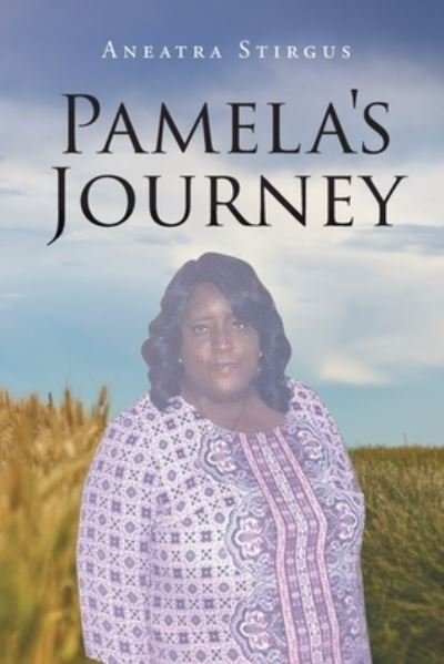 Cover for Aneatra Stirgus · Pamela's Journey (Pocketbok) (2021)