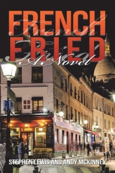 Cover for Stephen Lewis · French Fried (Paperback Book) (2021)