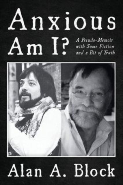 Cover for Alan A. Block · Anxious Am I? (Paperback Book) (2022)