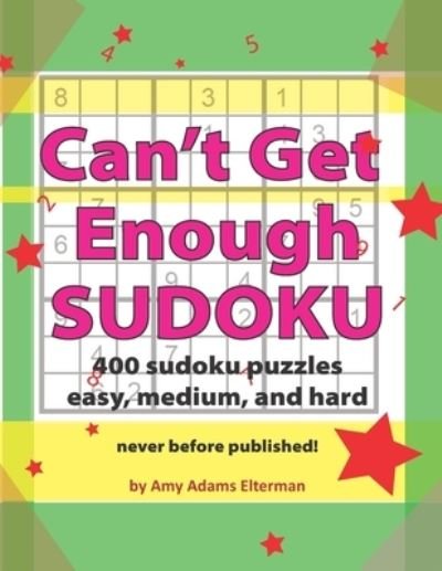 Cover for Amy Adams Elterman · Can't Get Enough Sudoku (Pocketbok) (2019)