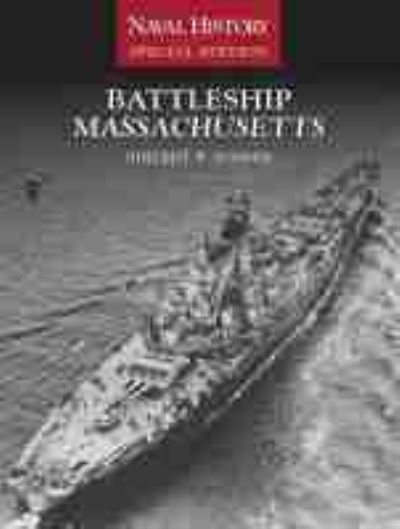 Cover for Vincent O'Hara · Battleship Massachusetts: Naval History Special Edition (Paperback Book) (2021)