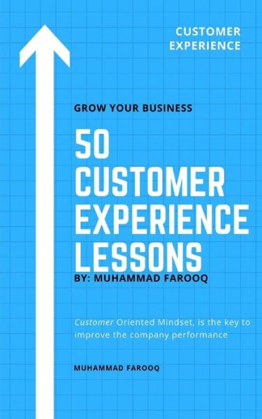 Cover for Muhammad Farooq · 50 Customer Experience Lessons (Paperback Book) (2019)