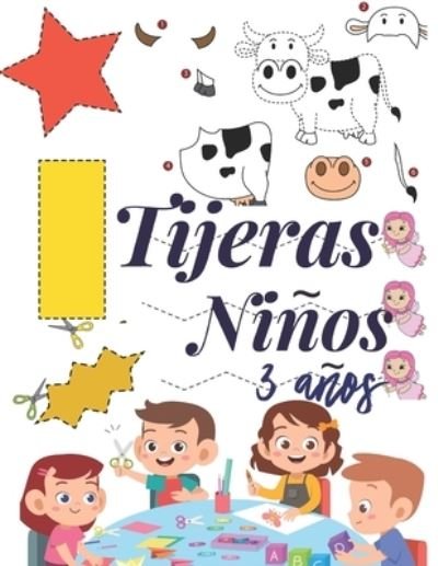 Cover for Pixa Education · Tijeras Ninos 3 Anos (Paperback Bog) (2019)