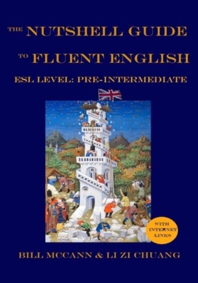 Cover for Li Zi Chuang · The Nutshell Guide to Fluent English (Paperback Book) (2019)