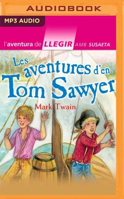 Cover for Mark Twain · Les Aventures d'En Tom Sawyer (Narracion En Catalan) (CD) (2020)