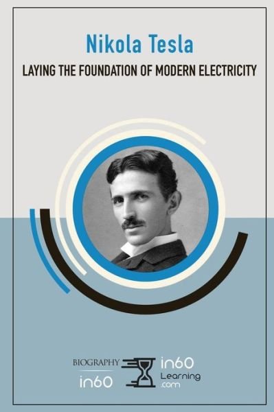 Cover for In60learning · Nikola Tesla (Taschenbuch) (2018)