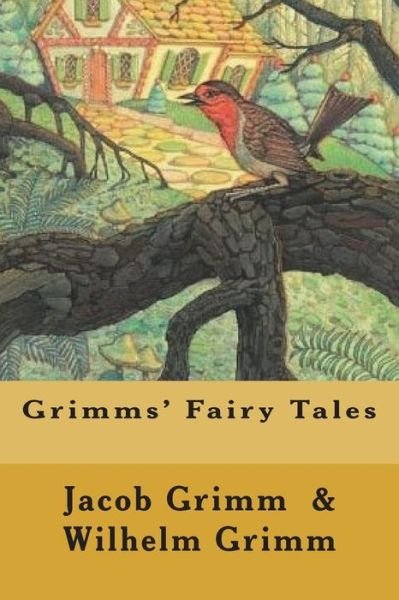 Cover for Wilhelm Grimm · Grimms' Fairy Tales (Paperback Bog) (2018)