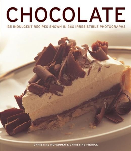 Cover for Christine McFadden · Chocolate: 135 Indulgent Recipes Shown in 260 Irresistible Photographs (Paperback Book) (2016)