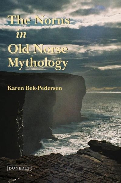 Cover for Karen Bek-Pedersen · The Norns in Old Norse Mythology (Pocketbok) (2013)
