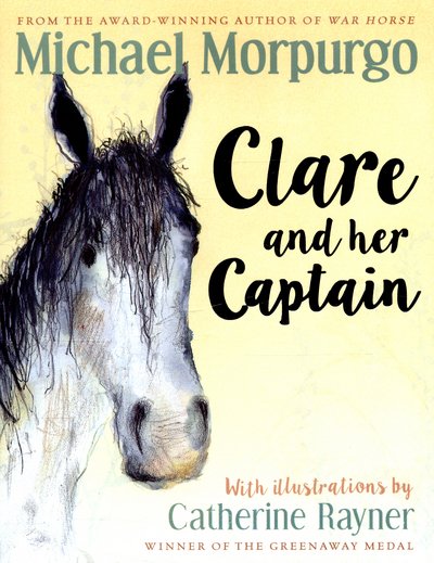 Cover for Michael Morpurgo · Clare and her Captain - Conkers (Hardcover bog) (2015)
