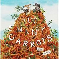 Cover for Katy Hudson · Too Many Carrots (N/A) (2017)