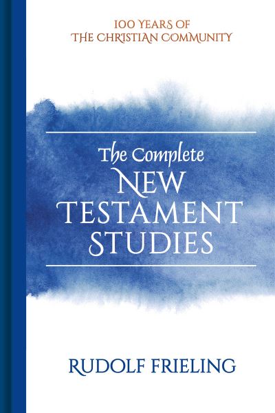 Cover for Rudolf Frieling · The Complete New Testament Studies (Hardcover Book) (2021)