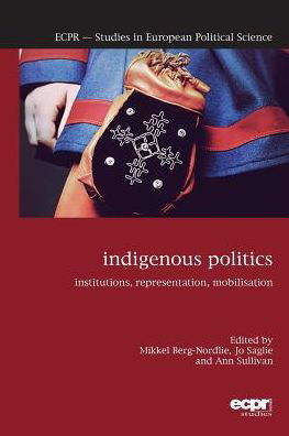 Cover for Indigenous Politics: Institutions, Representation, Mobilisation (Paperback Book) (2016)