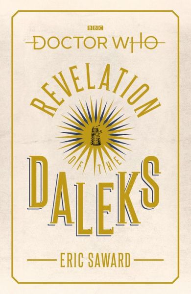 Cover for Eric Saward · Doctor Who: Revelation of the Daleks (Target Collection) (Inbunden Bok) (2019)