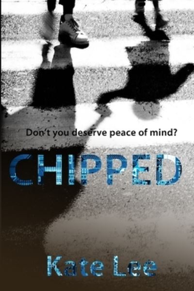 Cover for Kate Lee · Chipped (Paperback Book) (2013)