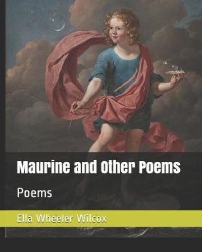 Cover for Ella Wheeler Wilcox · Maurine and Other Poems (Paperback Bog) (2019)