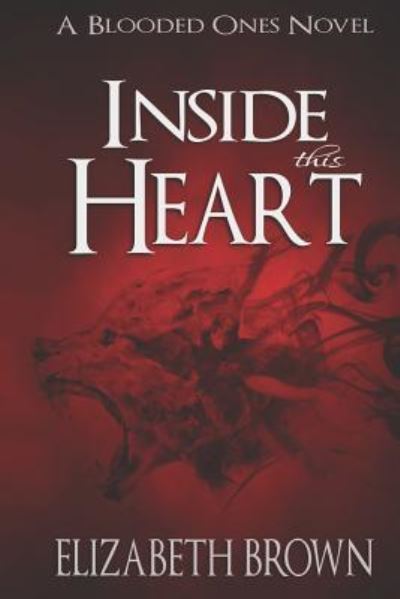 Cover for Elizabeth Brown · Inside This Heart (Paperback Book) (2019)