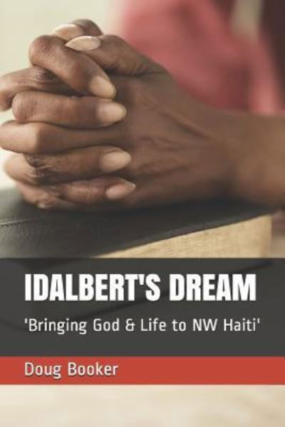 Cover for Doug Booker · Idalbert's Dream (Paperback Book) (2019)