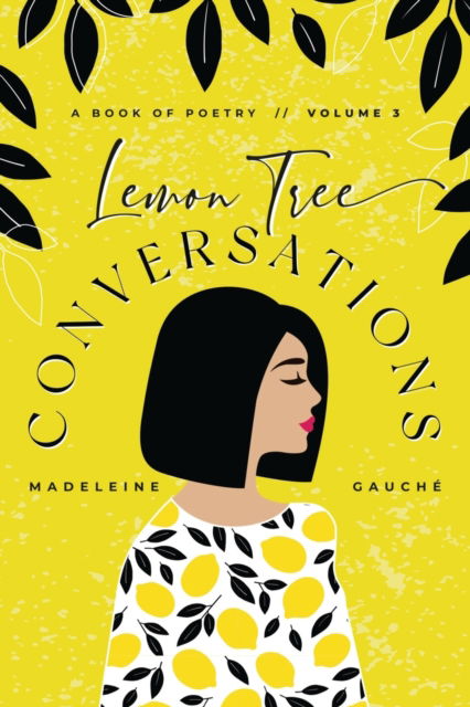 Cover for Madeleine Gauche · Lemon Tree Conversations - Volume 3 (Paperback Book) (2023)