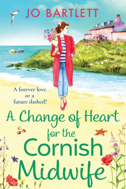 Cover for Jo Bartlett · A Change of Heart for the Cornish Midwife: The BRAND NEW uplifting instalment in Jo Bartlett's Cornish Midwives series for 2023 - The Cornish Midwife Series (Pocketbok) [Large type / large print edition] (2023)