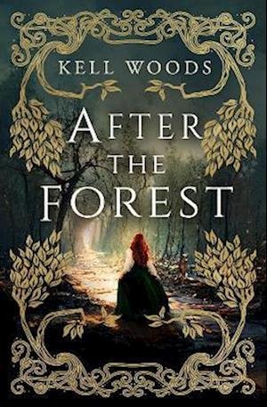 Cover for Kell Woods · After the Forest (Gebundenes Buch) (2023)