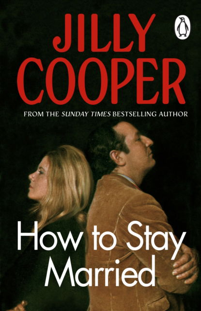 Cover for Jilly Cooper · How To Stay Married (Paperback Book) (2024)