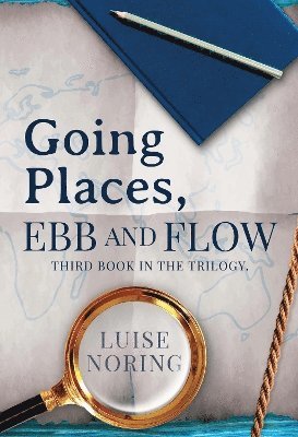 Cover for Luise Noring · Going Places, Ebb and Flow (Paperback Book) (2025)