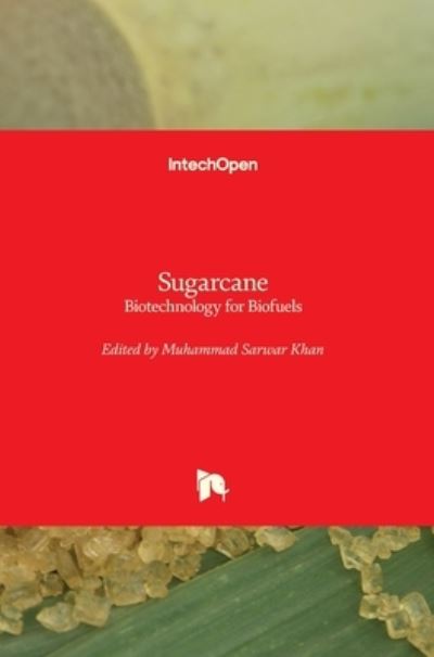 Cover for Muhammad Sarwar Khan · Sugarcane: Biotechnology for Biofuels (Hardcover Book) (2021)