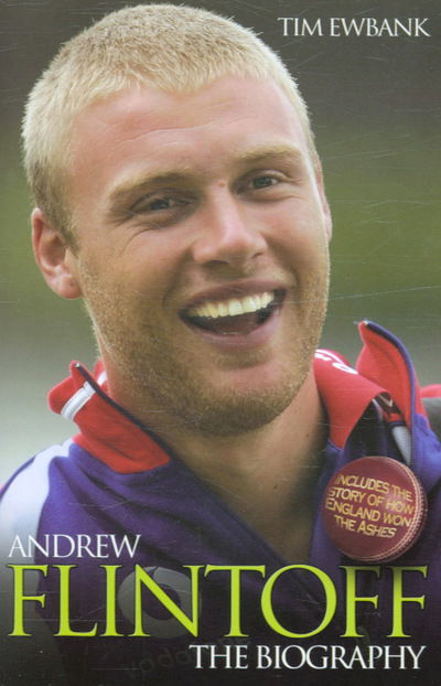 Cover for Tim Ewbank · Andrew Flintoff: The Biography (Paperback Book) (2006)