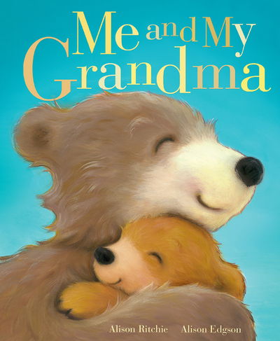 Cover for Alison Ritchie · Me and My Grandma (Hardcover Book) (2018)