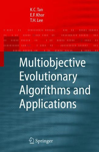 Cover for Kay Chen Tan · Multiobjective Evolutionary Algorithms and Applications - Advanced Information and Knowledge Processing (Paperback Book) [Softcover reprint of hardcover 1st ed. 2005 edition] (2010)