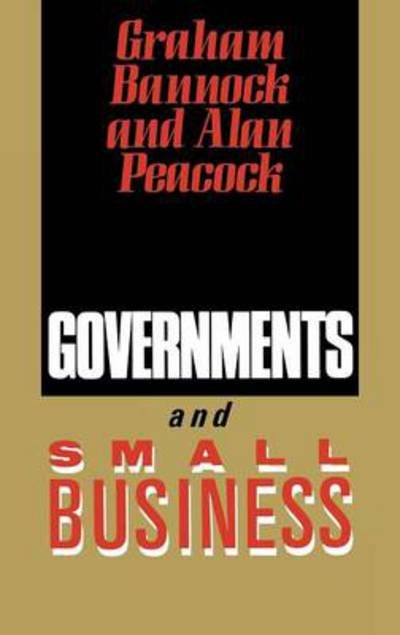 Cover for Graham Bannock · Governments and Small Business (Hardcover bog) (1989)