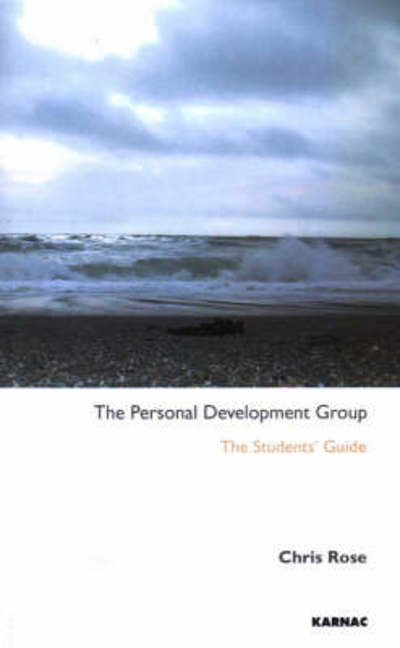 Cover for Chris Rose · The Personal Development Group: The Student's Guide (Paperback Book) (2008)