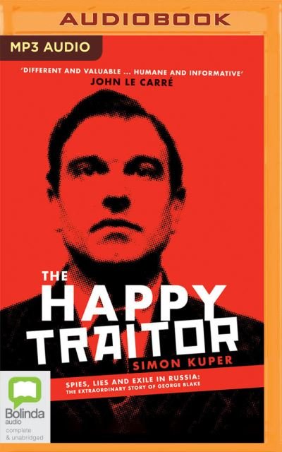 Cover for Simon Kuper · The Happy Traitor (CD) (2021)
