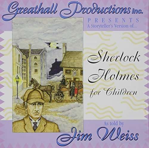 Sherlock Holmes for Children - Jim Weiss - Music -  - 9781882513352 - November 15, 1991