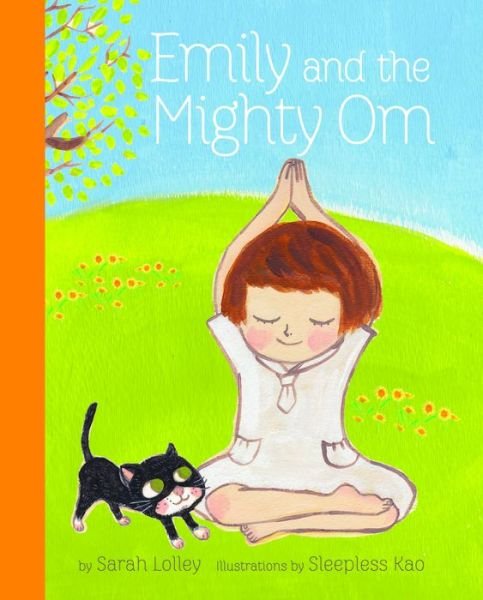 Emily And The Mighty Om - Sleepless Kao - Bøger - Simply Read Books - 9781897476352 - 20. august 2014