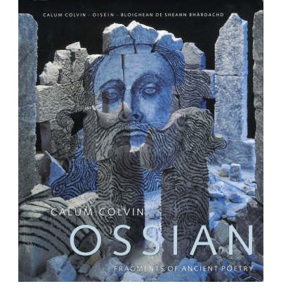 Cover for Tom Normand · Calum Colvin: Ossian-fragments of Ancient Poetry (Paperback Book) (2003)