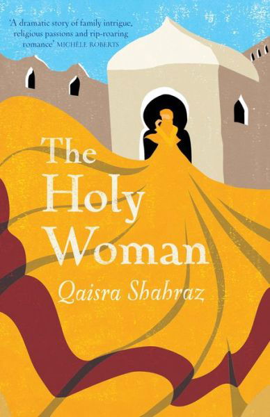 Cover for Qaisra Shahraz · The Holy Woman (Taschenbuch) (2013)