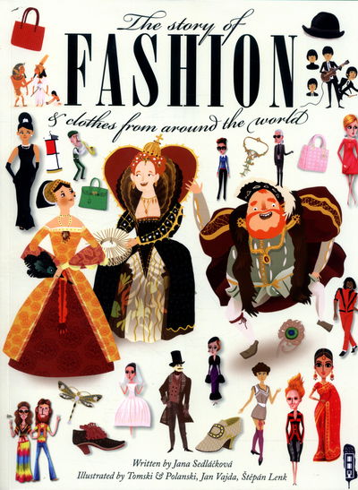 Cover for Jana Sedlackova · The Story Of Fashion - The Story Of Fashion (Paperback Book) [Illustrated edition] (2016)