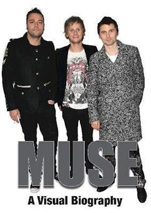 Muse: A Visual Biography - Laura Shenton - Livres - Wymer Publishing - 9781912782352 - 4 septembre 2020
