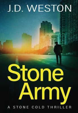 Cover for J.D. Weston · Stone Army (Hardcover bog) (2020)