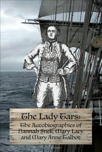 Cover for Hannah Snell · THE Lady Tars: The Autobiographies of Hannah Snell, Mary Lacy and Mary Anne Talbot (Pocketbok) (2008)